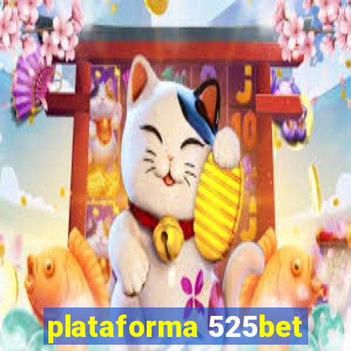 plataforma 525bet